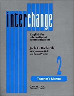 Interchange English for International Communication/Teacher's Manual Level 2: Tchrs' Level 2