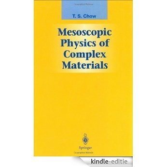 Mesoscopic Physics of Complex Materials (Graduate Texts in Contemporary Physics) [Kindle-editie]