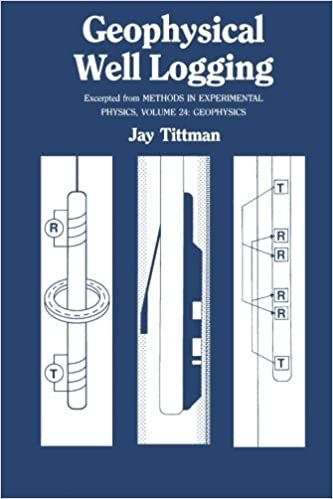 Geophysical Well Logging, Volume 24: Excerpted From Methods in Experimental Physics, Geophysics