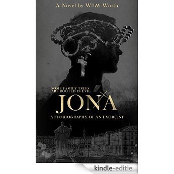 Jona: Autobiography of an Exorcist (English Edition) [Kindle-editie]