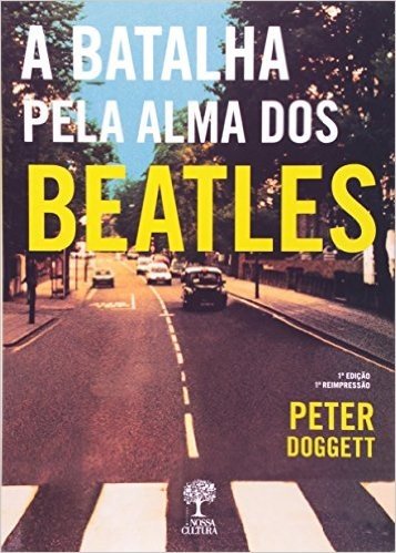 A Batalha Pela Alma dos Beatles