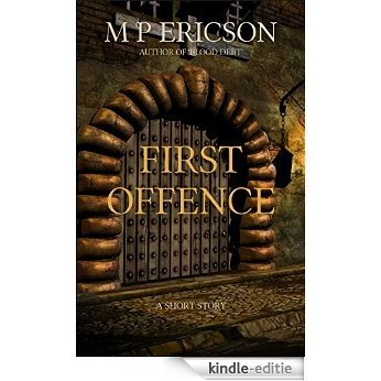 First Offence (English Edition) [Kindle-editie] beoordelingen