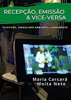 Recepção, Emissão E Vice-versa