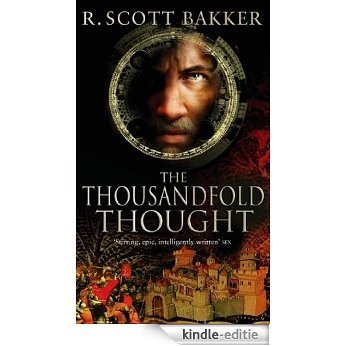 The Thousandfold Thought: Book 3 of the Prince of Nothing [Kindle-editie] beoordelingen