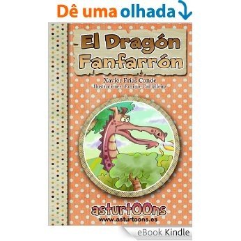 El dragón fanfarrón (Spanish Edition) [eBook Kindle]