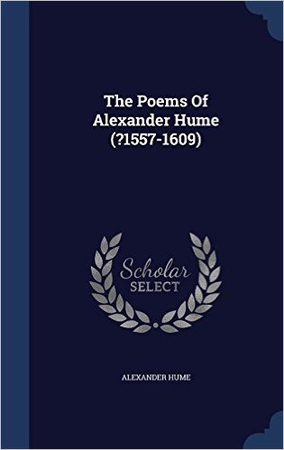 The Poems of Alexander Hume (?1557-1609) baixar