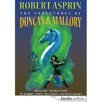 The Adventures of Duncan & Mallory: The Beginning [Kindle-editie]
