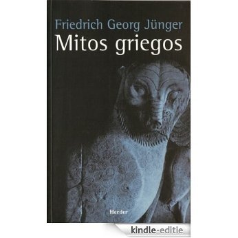 Los mitos griegos (Spanish Edition) [Kindle-editie]