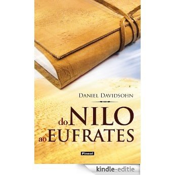Do Nilo Ao Eufrates (Portuguese Edition) [Kindle-editie]