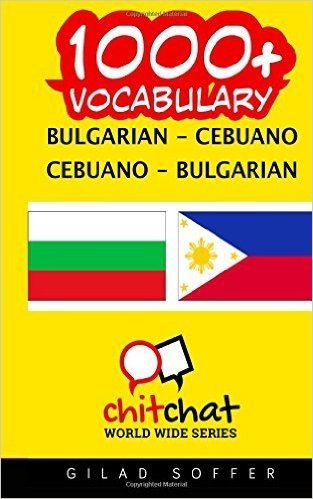 1000+ Bulgarian - Cebuano Cebuano - Bulgarian Vocabulary