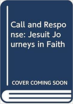 indir Call and Response: Jesuit Journeys in Faith