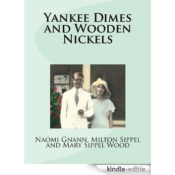 Yankee Dimes and Wooden Nickels (English Edition) [Kindle-editie] beoordelingen