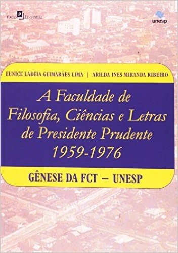 A Faculdade De Filosofia, Ciências E Letras De Presidente Prudente. 1959-1976