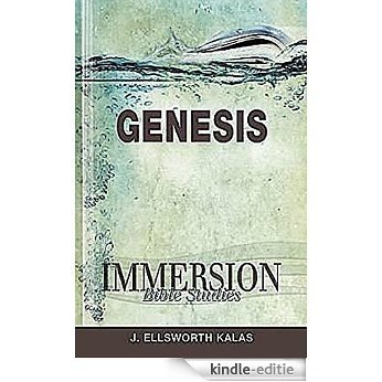 Immersion Bible Studies: Genesis [Kindle-editie]