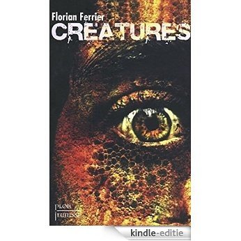 Créatures (PLON JEUNESSE) [Kindle-editie]