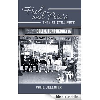 Fred and Pete's- They're Still Nuts (English Edition) [Kindle-editie]