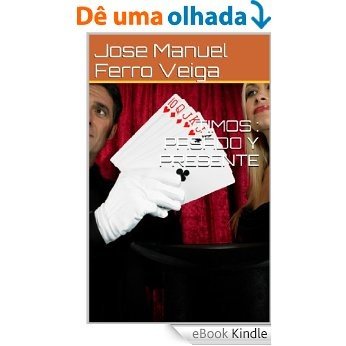TIMOS : PASADO Y PRESENTE (Spanish Edition) [eBook Kindle]