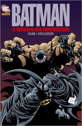 Batman - A Queda Do Morcego - Volume 1