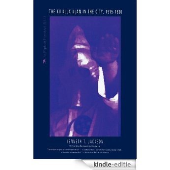 The Ku Klux Klan in the City, 1915-1930 [Kindle-editie]