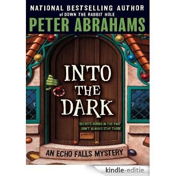 Into the Dark (Echo Falls Mystery) [Kindle-editie]