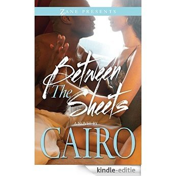 Between the Sheets (Zane Presents) (English Edition) [Kindle-editie]