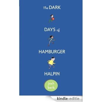The Dark Days of Hamburger Halpin [Kindle-editie]