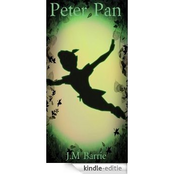 Peter Pan - Peter & Wendy-J. M. (James Matthew) Barrie  (Annotated) (English Edition) [Kindle-editie]