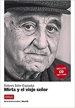 Mirta Y El Viejo Señor + CD: Chile