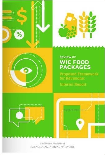 Review of Wic Food Packages: Proposed Framework for Revisions: Interim Report