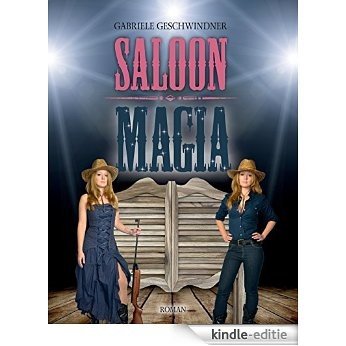 Saloon Magia [Kindle-editie]