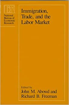 indir Immigration, Trade, and the Labor Market (National Bureau of Economic Research Project Report)