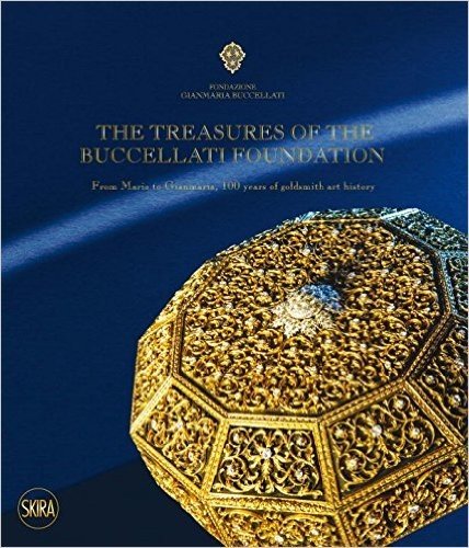 The Treasures of the Buccellati Foundation: From Mario to Gianmaria, 100 Years of Goldsmith Art History