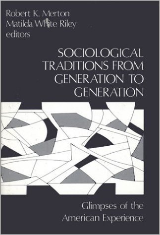 Sociological Traditions from Generation to Generation: Glimpses of the American Experience baixar