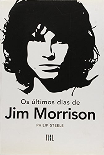 Os Últimos Dias De Jim Morrison