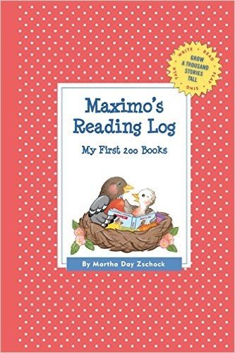 Maximo's Reading Log: My First 200 Books (Gatst)