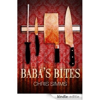 Baba's Bites - a short story (English Edition) [Kindle-editie]