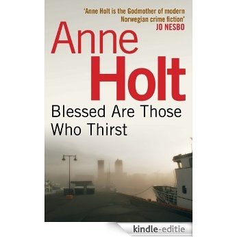Blessed Are Those Who Thirst: 2 (HANNE WILHELMSEN SERIES) [Kindle-editie]