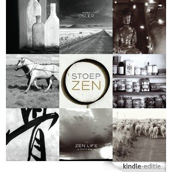 Stoep Zen: A Zen Life in South Africa [Kindle-editie]