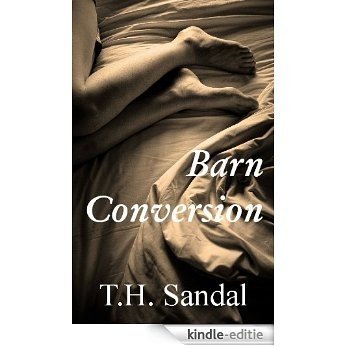 Barn Conversion (The Ticket Collector) (English Edition) [Kindle-editie]