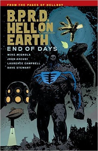 B.P.R.D Hell on Earth Volume 13 End of Days