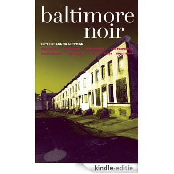 Baltimore Noir (Akashic Noir) [Kindle-editie]