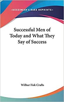 indir Successful Men of Today and What They Say of Success