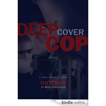 Deep Cover Cop (English Edition) [Kindle-editie]