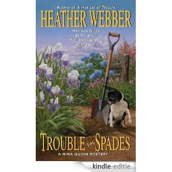 Trouble in Spades (A Nina Quinn Mystery) [Kindle-editie]