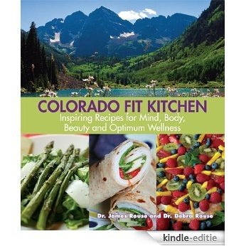 Colorado Fit Kitchen (English Edition) [Kindle-editie]