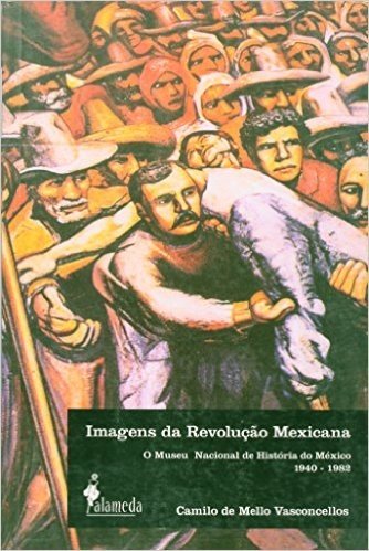 Imagens Da Revolucao Mexicana