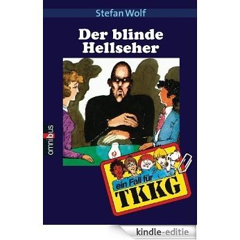 TKKG - Der blinde Hellseher: Band 2 (German Edition) [Kindle-editie]