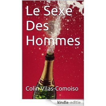 Le Sexe Des Hommes (French Edition) [Kindle-editie]