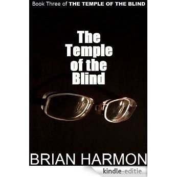 The Temple of the Blind (The Temple of the Blind #3) (English Edition) [Kindle-editie]