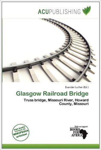 Glasgow Railroad Bridge
